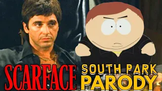 Cartman is Scarface (South Park S14E03 parody of Tony Montana)