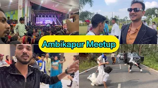 Ambikapur Meetup || Sona || Mukul || Prince || Nitesh || beauty || Arbaz || Raju || Gulshan || Golu