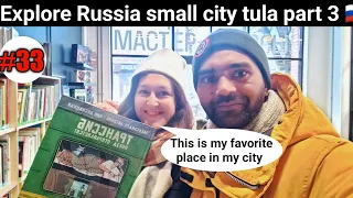 explore Russia small city tula with my couchsurfing host part 3 || Indian in Russia 🤜🇷🇺🇮🇳🤛