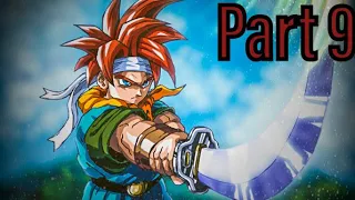 Chrono Trigger Walkthrough Part 9  "Footsteps! Follow!-65,000,000 BC" (No Commentary)