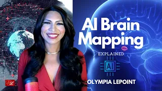 Artificial Intelligence Brain Mapping Explained | AnswersUnleashed.com with Olympia LePoint