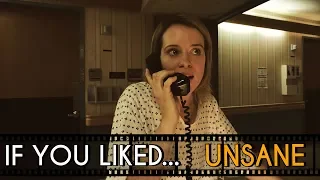 FIVE Films to Watch If You Liked... Unsane