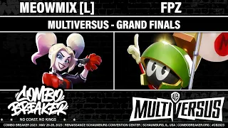 COMBO BREAKER 2023 GRAND FINALS - meowmix [L] (Harley) vs FPZ (Marvin) - MultiVersus