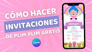 ¿Cómo CREAR INVITACIONES de PLIM PLIM GRATIS en Canva? | Tarjetas y Video Invitaciones