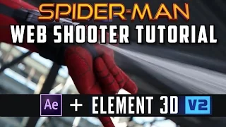 Spider-Man Web Shooter Effect TUTORIAL | Adobe After Effects and Element 3D