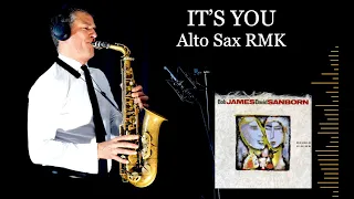 IT'S YOU - David Sanborn/Bob James - Alto Sax RMK - Free score