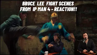 Bruce Lee fight scenes from IP MAN 4 - REACTION!!