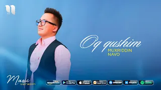 Muxriddin Navo - Oq qushim (audio 2020)