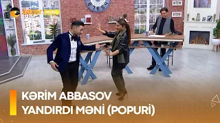 Kərim Abbasov - Yandırdı Məni (Popuri)