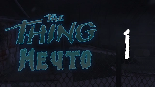 The ThingНечто - Прибытие   #1