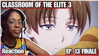 ROMANCE ARC!??? | Classroom of The Elite 3 Episode 13 Reaction | FINALE | Lalafluffbunny