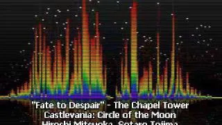 Fate to Despair - The Chapel Tower - Castlevania: Circle of the Moon