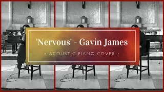 'Nervous' by Gavin James (Cover)