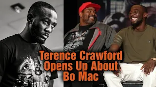 Terence Crawford Tells The Real About  Bo Mac