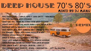 DEEP HOUSE 70s 80s Remix.