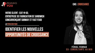 Etude de cas corrigée #1 | ex-BCG | Framework Croissance : Eat-n-Go