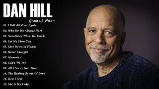 Dan Hill Greatest Hits Collection | Best song of Dan Hill (Full Album) 2021