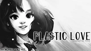 Plastic Love (by Mariya Takeuchi) 【covered by Anna】 | ENGLISH VERSION