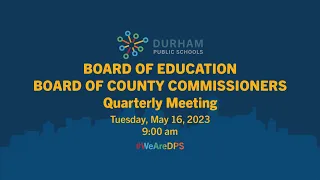 BOCC/BOE Joint Quarterly Meeting | May 16, 2023 | 9:00AM