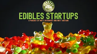 Edibles Startups