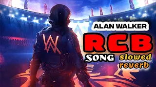 Alan Walker -Team Side (slowed & reverb) Alan Walker RCB Song