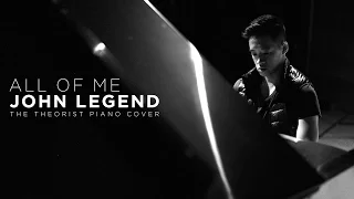 John Legend - All of Me | The Theorist Piano Cover