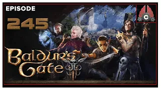 CohhCarnage Plays Baldur's Gate III (Human Bard/ Tactician Difficulty) - Episode 245