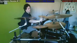 Coronapéro Session N°1 - I Will Survive by Gloria Gaynor(Drums Cover) - 09.04.2020