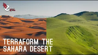 How Can We Terraform the Sahara Desert?