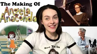 The Making of Angela Anaconda