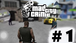 Mad City Crime Part 1 - Gameplay IOS & Android
