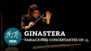 Alberto Ginastera - Variaciones concertantes op. 23 I WDR Funkhausorchester | Alondra de la Parra