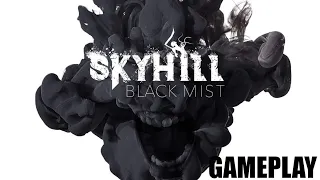 SKYHILL Black Mist - First 20 Minutes Of Gameplay [1080p 60FPS PC Max Settings]