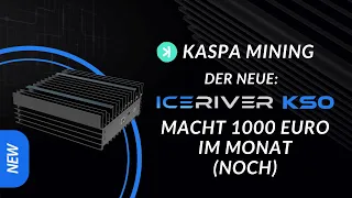 This Kaspa Miner Makes 1000 Euros a Month - IceRiver KAS KS0