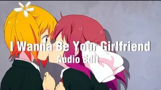 I Wanna Be Your Girlfriend - Girl In Red [Audio Edit]