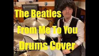 The Beatles - From Me To You (Drums) cover re-uploaded