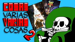 COSAS VARIAS VARIAS COSAS 2 - Toy Story 4 VS Klaus - Análisis y Crítica