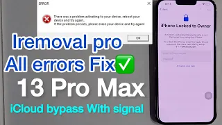 How to Successfully Bypass Icloud on Iphone 13 Pro Max with iRemoval Pro