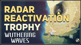 Complete Radar Reactivation Wuthering Waves (The Sun Rises as Usual Trophy)