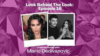 Episode 16: Mario Dedivanovic | Makeup by Mario, Kim Kardashian Met Gala 2019