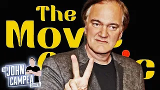 Quentin Tarantino Scraps His “The Movie Critic” Film Last Minute - The John Campea Show