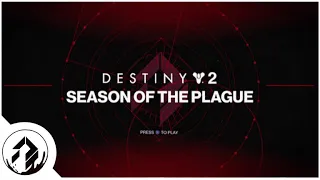 Destiny 2: Season of The Plague | Title Screen [NOT OFFICIAL]