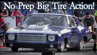 No Prep Big Tire Action!