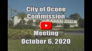 City of Ocoee's Commission Meeting Recorded on 10.06.2020