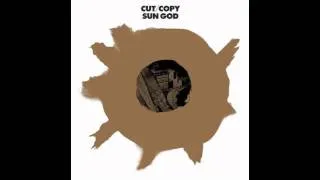 Cut Copy - Sun God (Andrew Weatherall Arp Version)