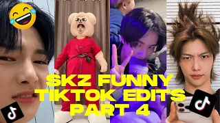 SKZ FUNNY TIKTOK TO BRIGHTEN YOUR DAY (MOSTLY CURSED EDITS) - PART 4