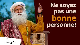 Pourquoi les gens "bien" souffrent-ils plus que les autres ? | Sadhguru Français