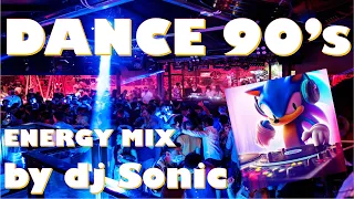 Dance 90's - Energy Mix by dj Sonic