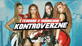 TEODORA X HURRICANE - KONTROVERZNE (OFFICIAL VIDEO)
