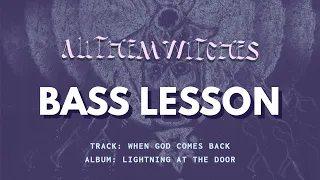 ALL THEM WITCHES - When God Comes Back // Bass Lesson + TAB